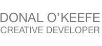 Donal OKeefe. Creative Developer.